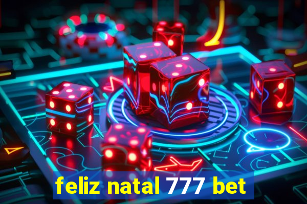 feliz natal 777 bet